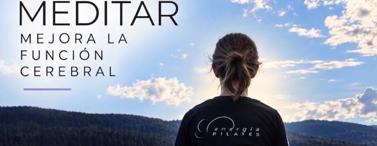 Meditar mejora la función cerebral